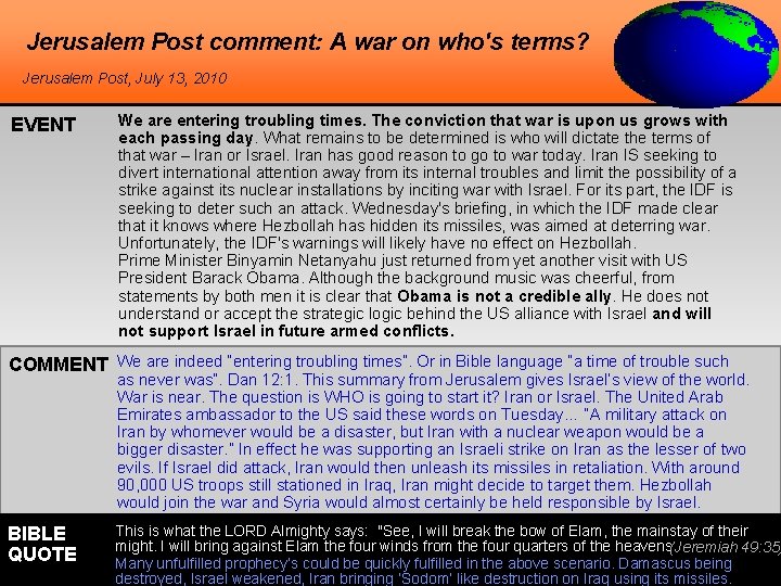 Jerusalem Post comment: A war on who's terms? Jerusalem Post, July 13, 2010 EVENT