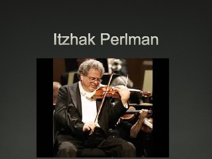 Itzhak Perlman 