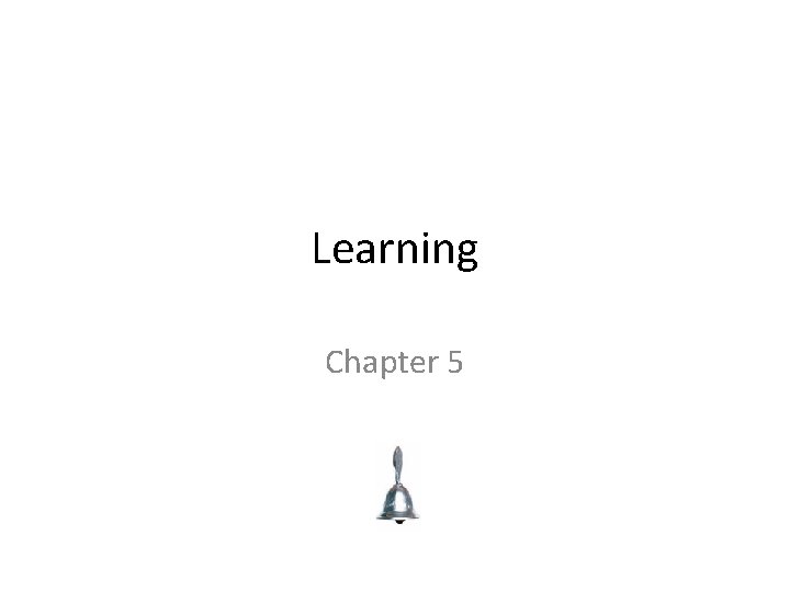 Learning Chapter 5 