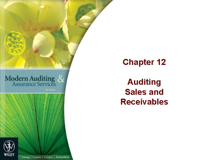 Chapter 12 Auditing Sales and Receivables 