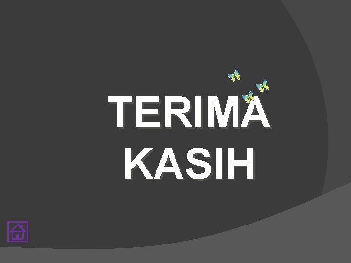 TERIMA KASIH 