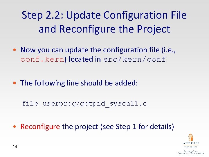 Step 2. 2: Update Configuration File and Reconfigure the Project • Now you can