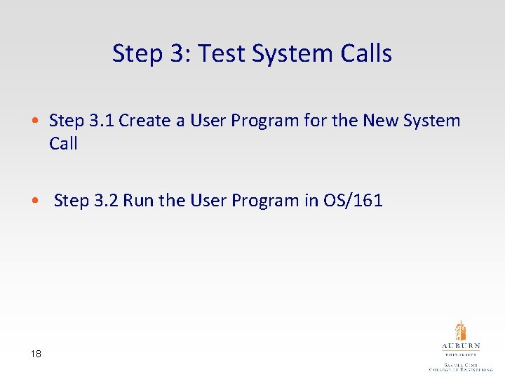 Step 3: Test System Calls • Step 3. 1 Create a User Program for