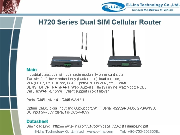 H 720 Series Dual SIM Cellular Router Main Industrial class, dual sim dual radio