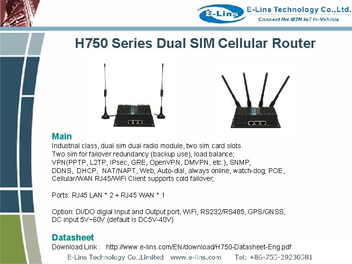 H 750 Series Dual SIM Cellular Router Main Industrial class, dual sim dual radio
