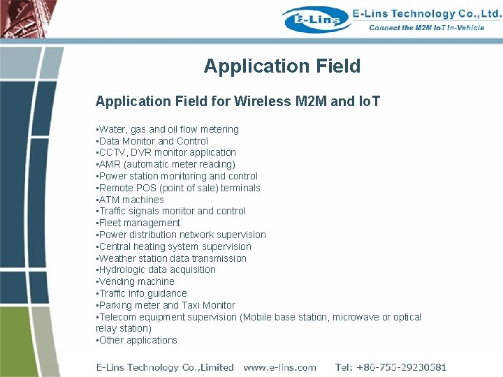 Application Field for Wireless M 2 M and Io. T • Water, gas and