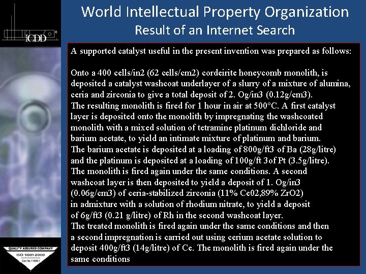 World Intellectual Property Organization Result of an Internet Search A supported catalyst useful in