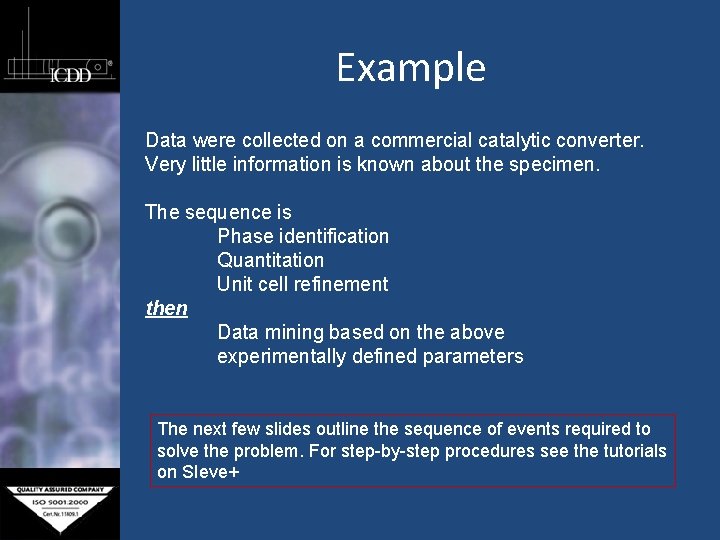 Example Data were collected on a commercial catalytic converter. Very little information is known