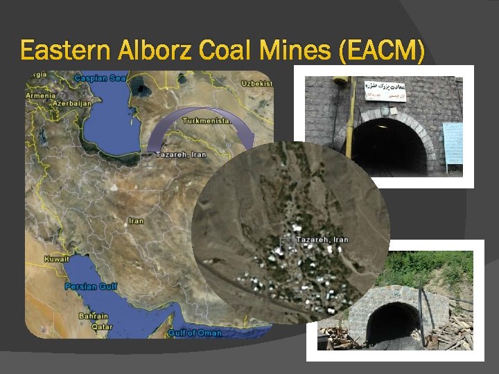 Eastern Alborz Coal Mines (EACM) Eastern Alborz Coal Mines (EACM)