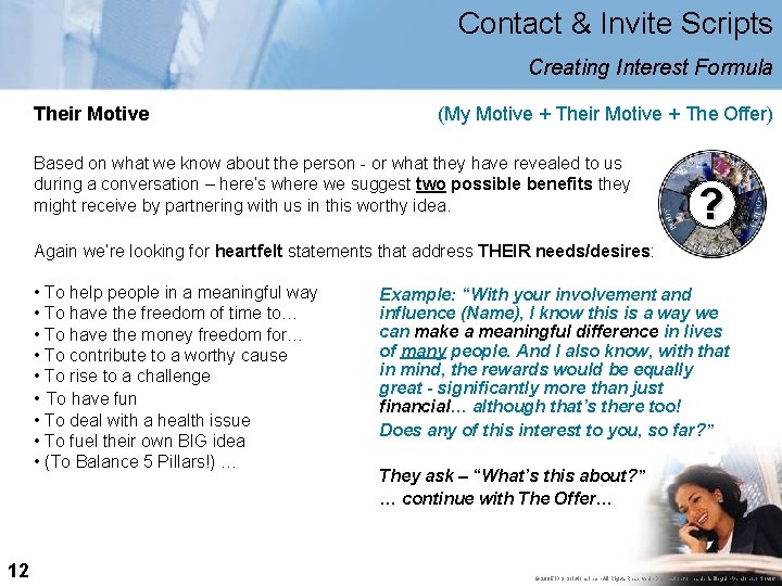 Contact & Invite Scripts Creating Interest Formula Their Motive (My Motive + Their Motive