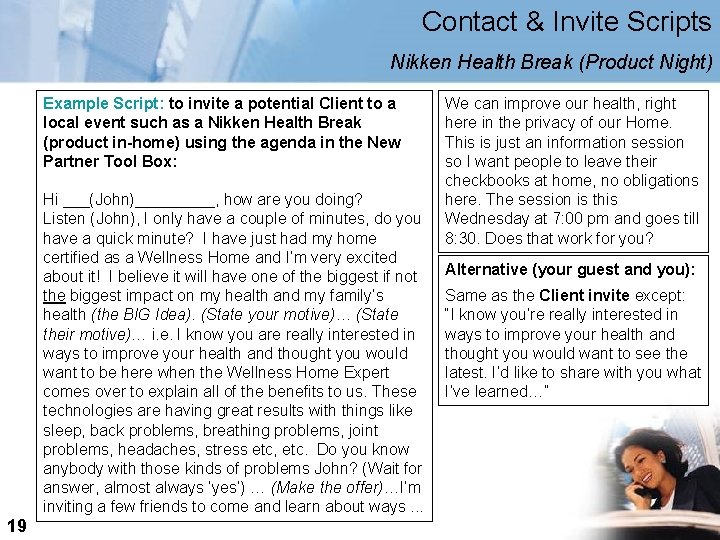 Contact & Invite Scripts Nikken Health Break (Product Night) Example Script: to invite a