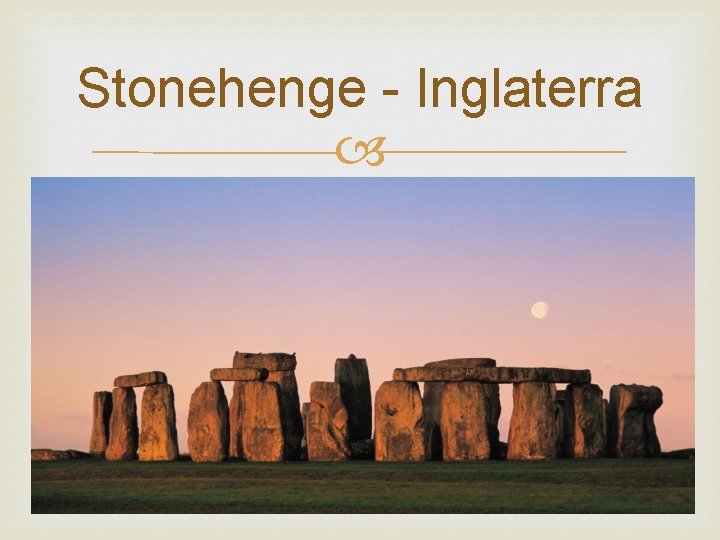 Stonehenge - Inglaterra 