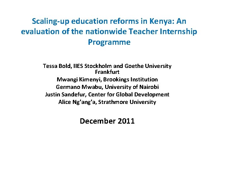 Scaling-up education reforms in Kenya: An evaluation of the nationwide Teacher Internship Programme Tessa