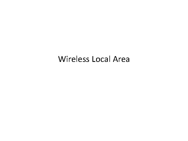 Wireless Local Area 