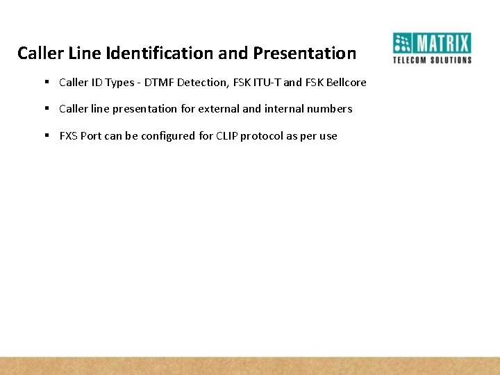 Caller Line Identification and Presentation § Caller ID Types - DTMF Detection, FSK ITU-T