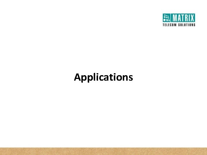 Applications 
