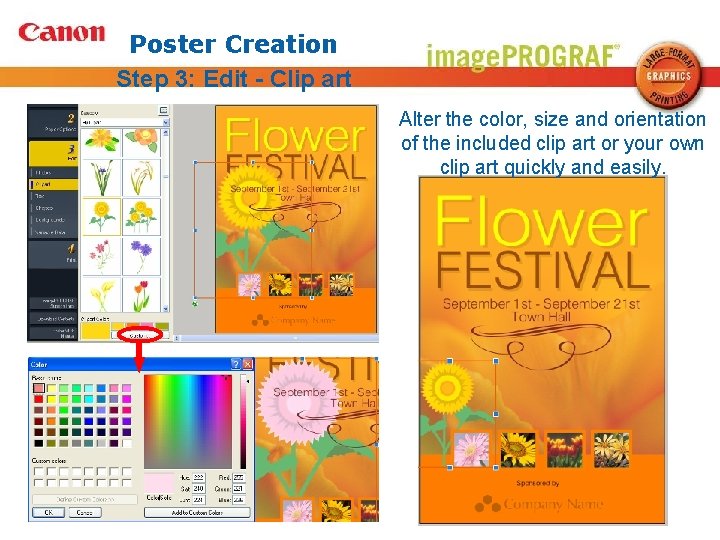 Poster Creation Step 3: Edit - Clip art Alter the color, size and orientation