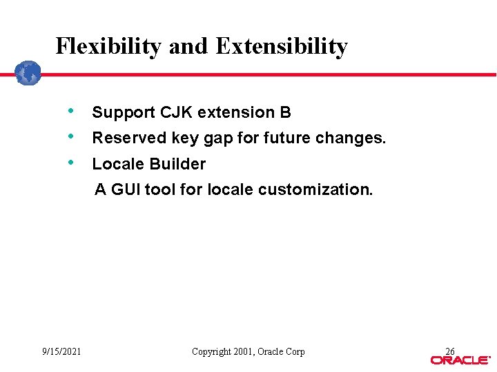 Flexibility and Extensibility • Support CJK extension B • Reserved key gap for future Flexibility and Extensibility • Support CJK extension B • Reserved key gap for future