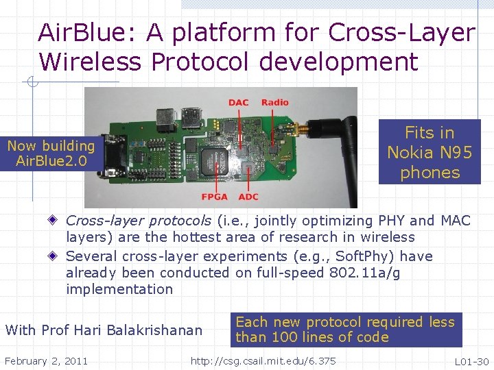 Air. Blue: A platform for Cross-Layer Wireless Protocol development Fits in Nokia N 95