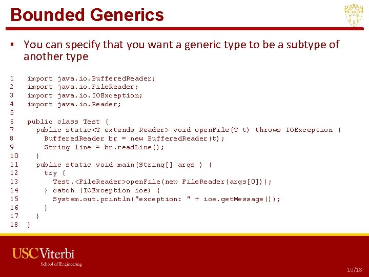 Bounded Generics ▪ You can specify that you want a generic type to be