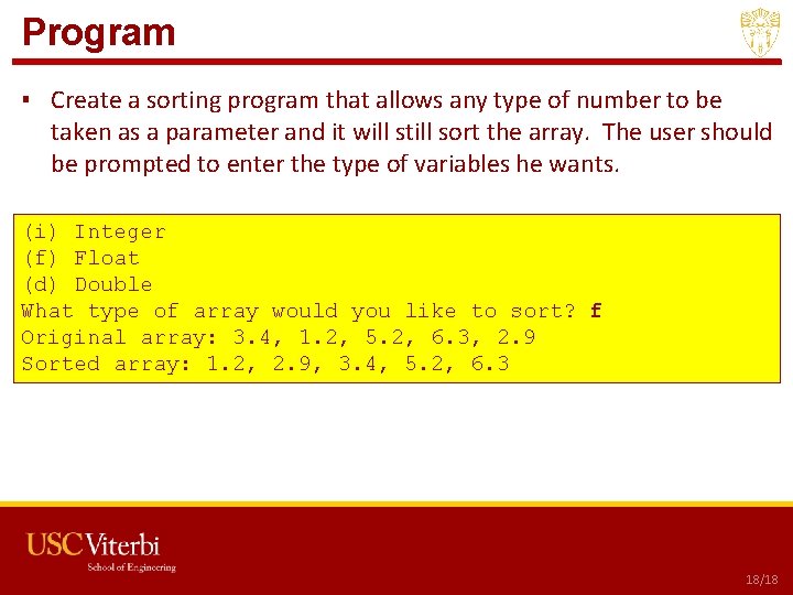 Program ▪ Create a sorting program that allows any type of number to be
