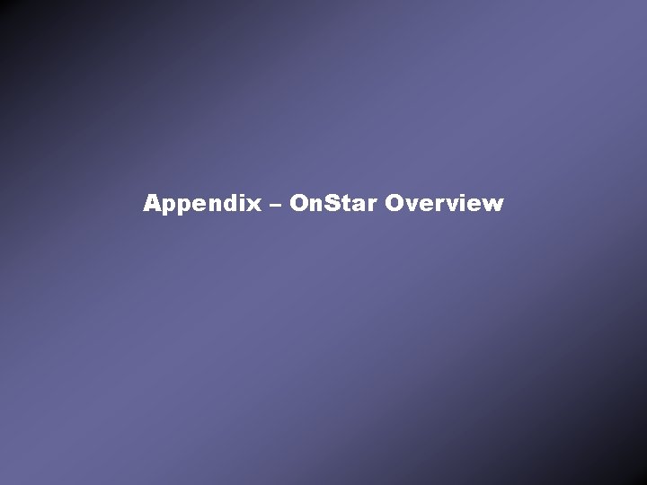 Appendix – On. Star Overview 