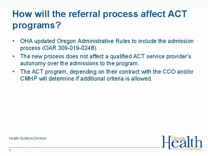 Assertive Community Treatment ACT Referral Process June 14