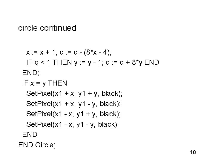 circle continued x : = x + 1; q : = q - (8*x