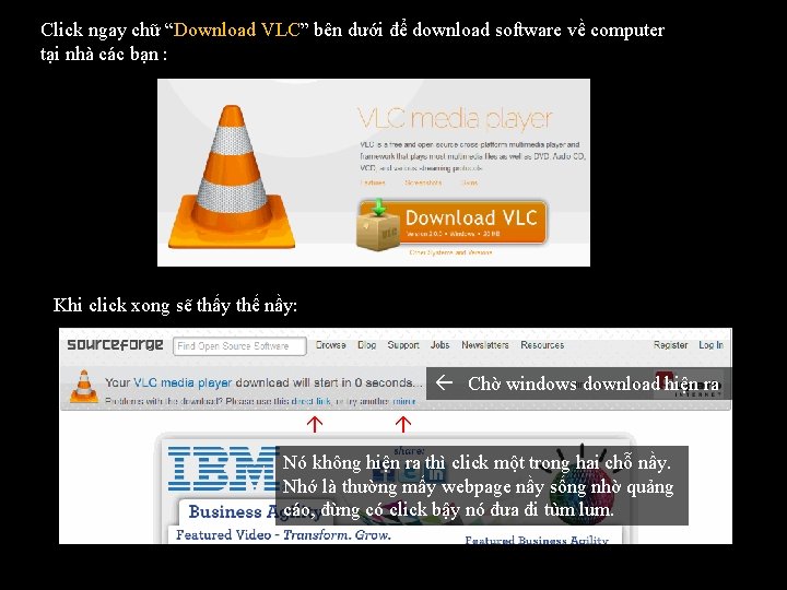 Click ngay chữ “Download VLC” bên dưới để download software về computer tại nhà