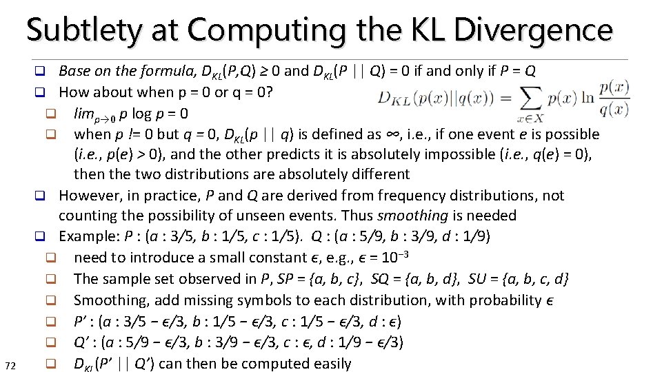 Subtlety at Computing the KL Divergence Base on the formula, DKL(P, Q) ≥ 0