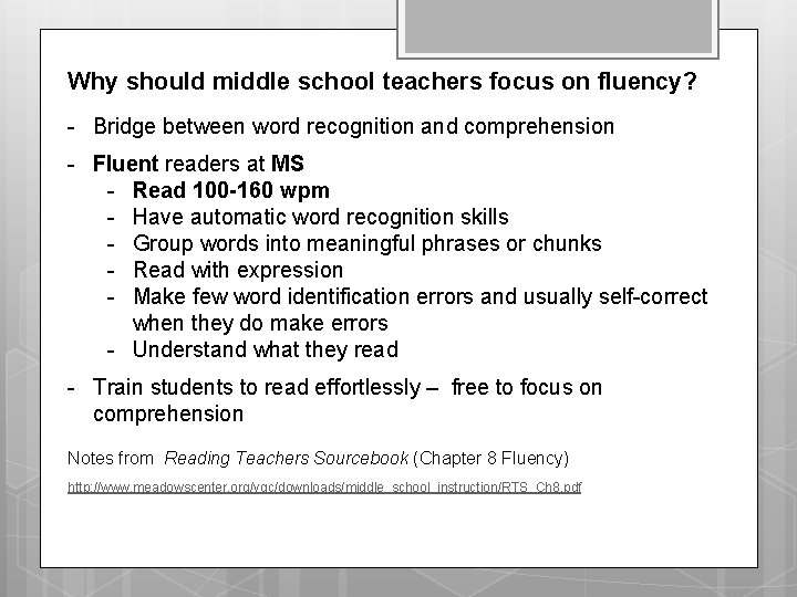 Why should middle school teachers focus on fluency? - Bridge between word recognition and Why should middle school teachers focus on fluency? - Bridge between word recognition and