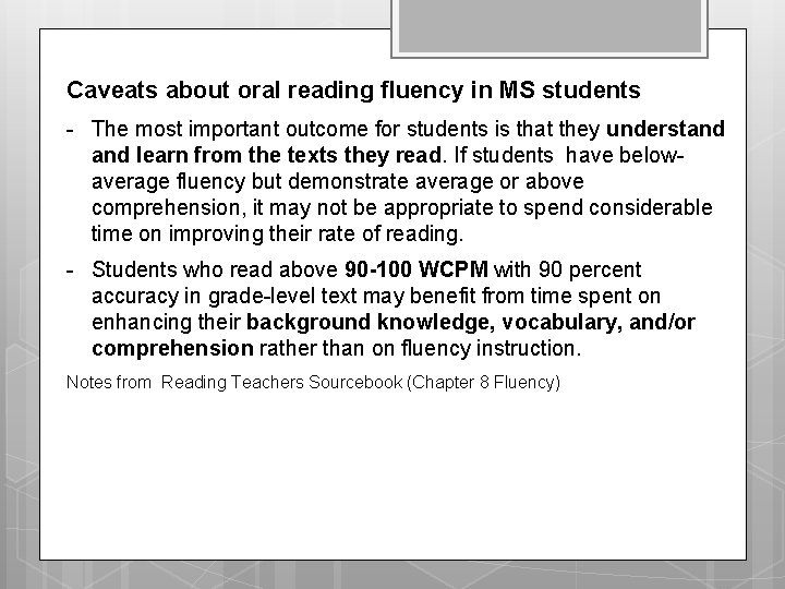 Caveats about oral reading fluency in MS students - The most important outcome for Caveats about oral reading fluency in MS students - The most important outcome for