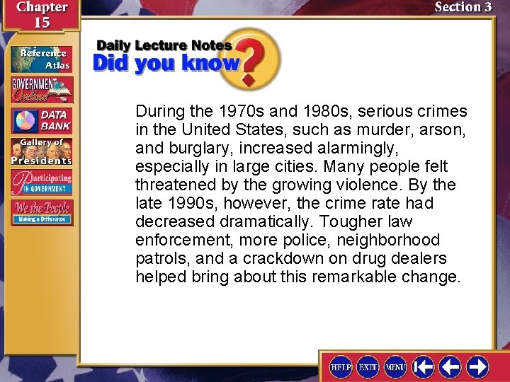 During the 1970 s and 1980 s, serious crimes in the United States, such