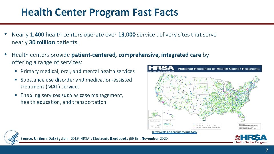 Health Center Program Fast Facts • Nearly 1, 400 health centers operate over 13,