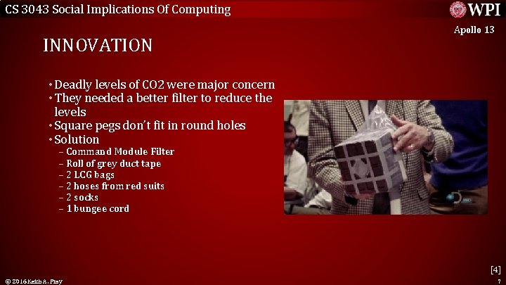 CS 3043 Social Implications Of Computing INNOVATION Apollo 13 • Deadly levels of CO