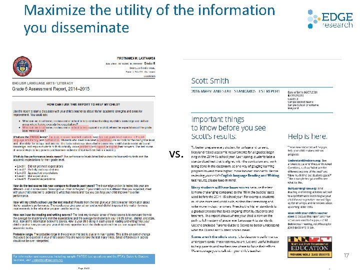 Maximize the utility of the information you disseminate vs. 17 Maximize the utility of the information you disseminate vs. 17