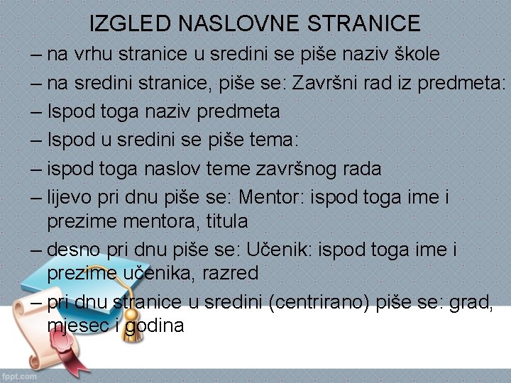 IZGLED NASLOVNE STRANICE – na vrhu stranice u sredini se piše naziv škole –