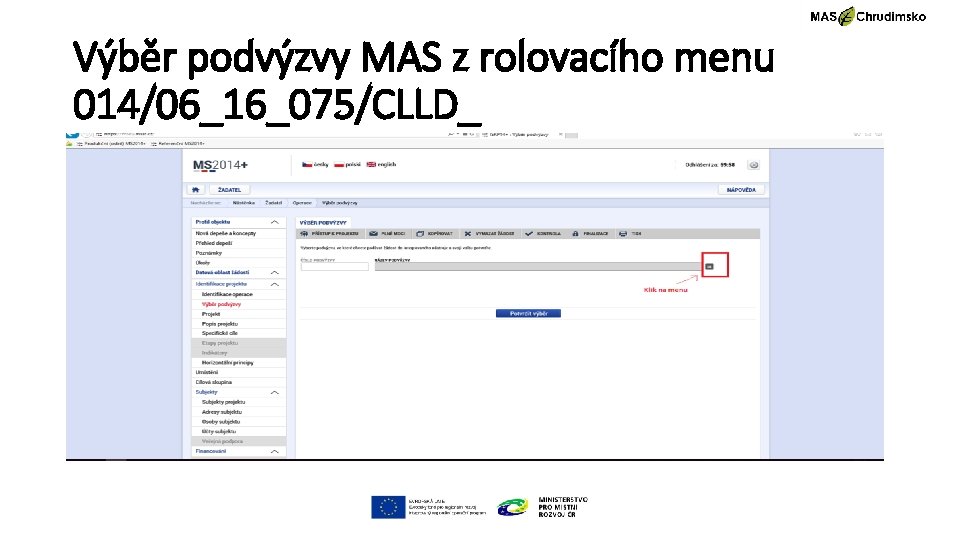 Výběr podvýzvy MAS z rolovacího menu 014/06_16_075/CLLD_ 