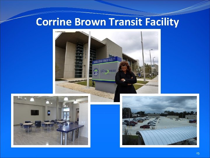 Corrine Brown Transit Facility 25 