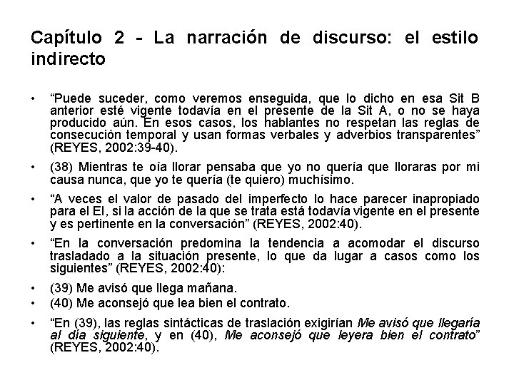 Capítulo 2 - La narración de discurso: el estilo indirecto • “Puede suceder, como