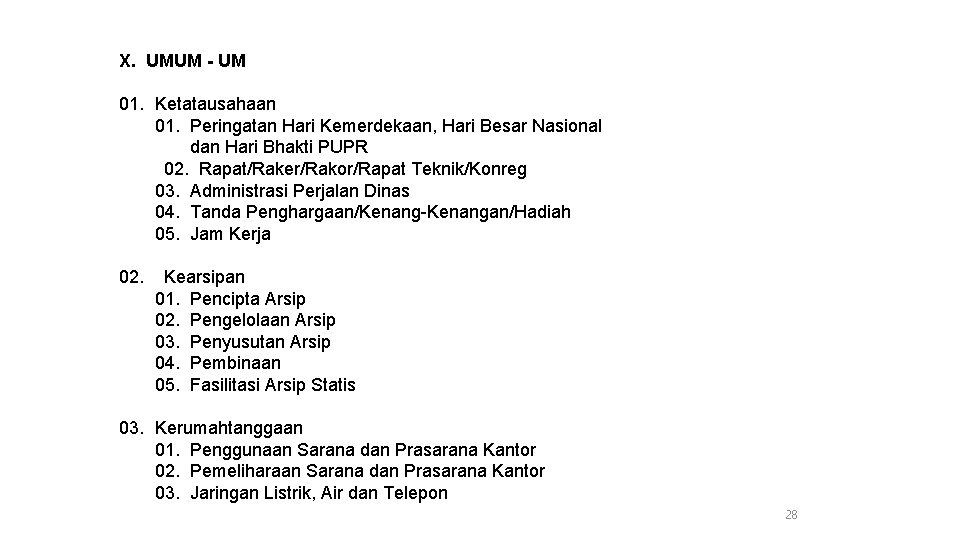 X. UMUM - UM 01. Ketatausahaan 01. Peringatan Hari Kemerdekaan, Hari Besar Nasional dan