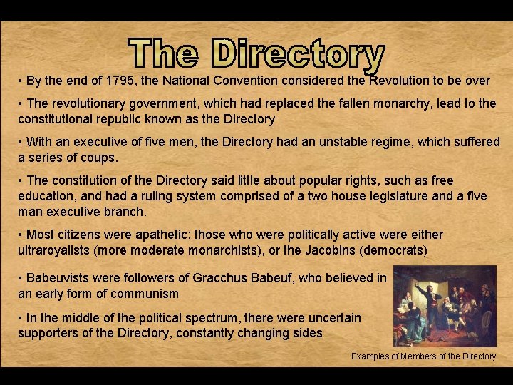 • By the end of 1795, the National Convention considered the Revolution to • By the end of 1795, the National Convention considered the Revolution to