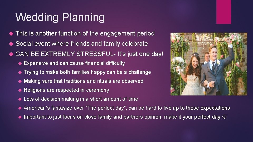 Wedding Planning This is another function of the engagement period Social event where friends