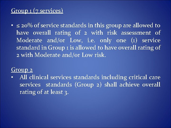 Group 1 (7 services) • ≤ 20% of service standards in this group are Group 1 (7 services) • ≤ 20% of service standards in this group are