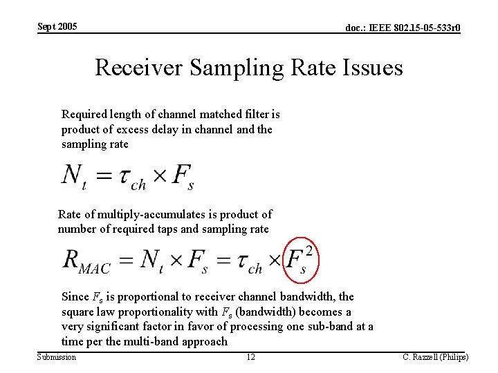 Sept 2005 doc. : IEEE 802. 15 -05 -533 r 0 Receiver Sampling Rate