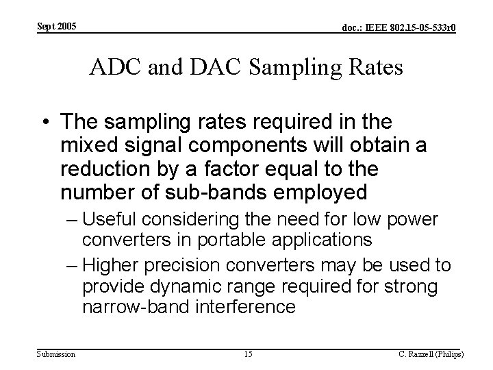 Sept 2005 doc. : IEEE 802. 15 -05 -533 r 0 ADC and DAC