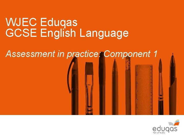 WJEC Eduqas GCSE English Language Assessment in practice: Component 1 