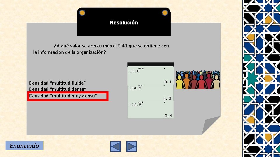 Resolución ¿A qué valor se acerca más el 0´ 41 que se obtiene con