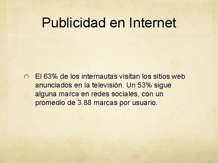 Publicidad en Internet El 63% de los internautas visitan los sitios web anunciados en