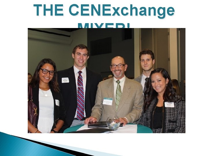 THE CENExchange MIXER! 